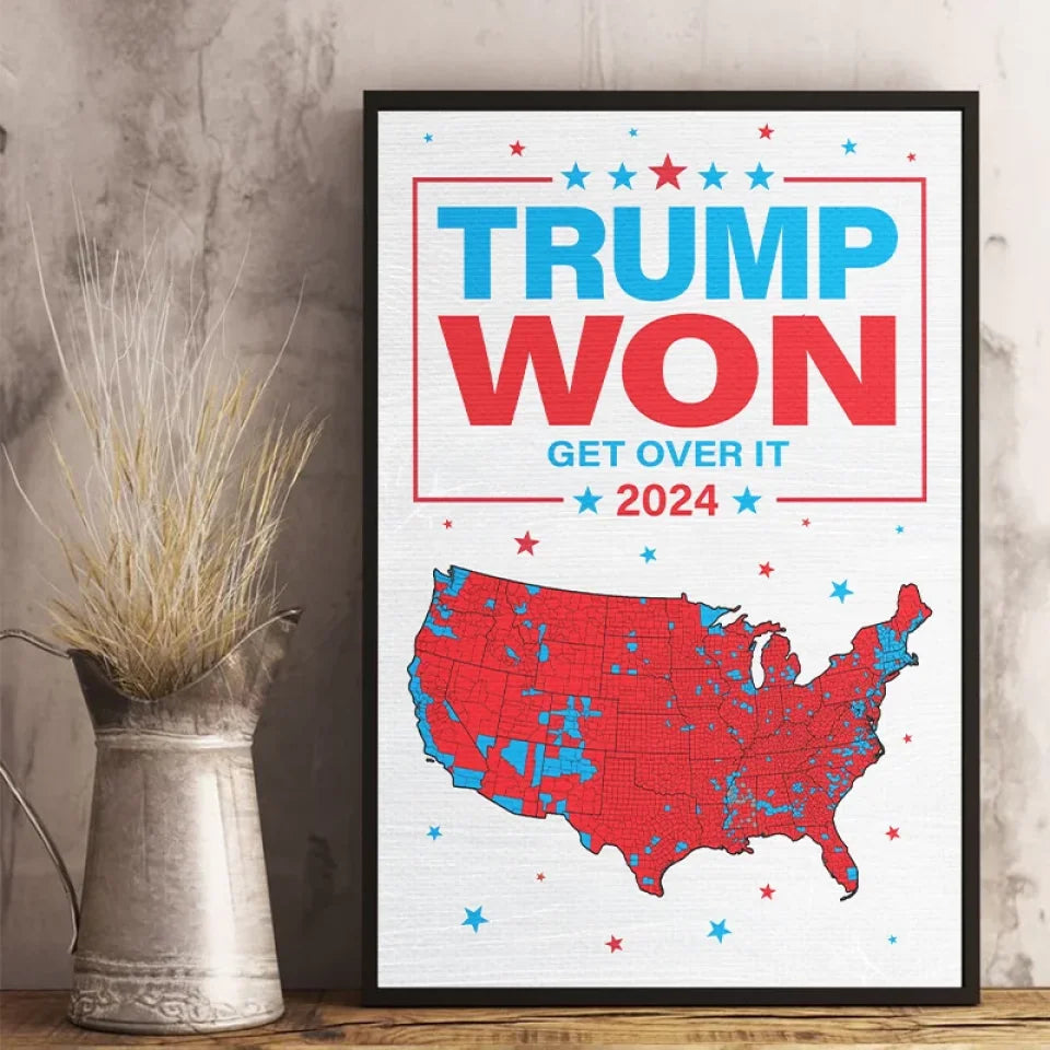 Trumpwon Get Over It Canvas Wall Art, 47th President US Election Art, Patriotic Gifts