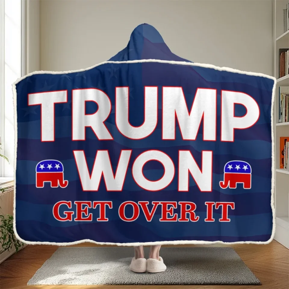 Trumpwon Get Over It Hoodie Blanket, 47th US President Snuggie Hoodie, Funny Political Gifts