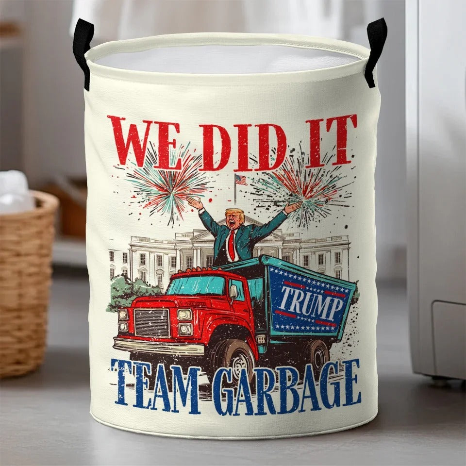 We Did It President Trump Laundry Basket, Washing Basket, Funny Political Gifts