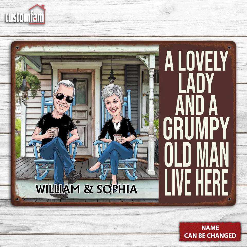 A Lovely Lady And A Grumpy Old Man Live Here Custom Metal Sign, Metal Wall Decor, Valentine Couple Gift