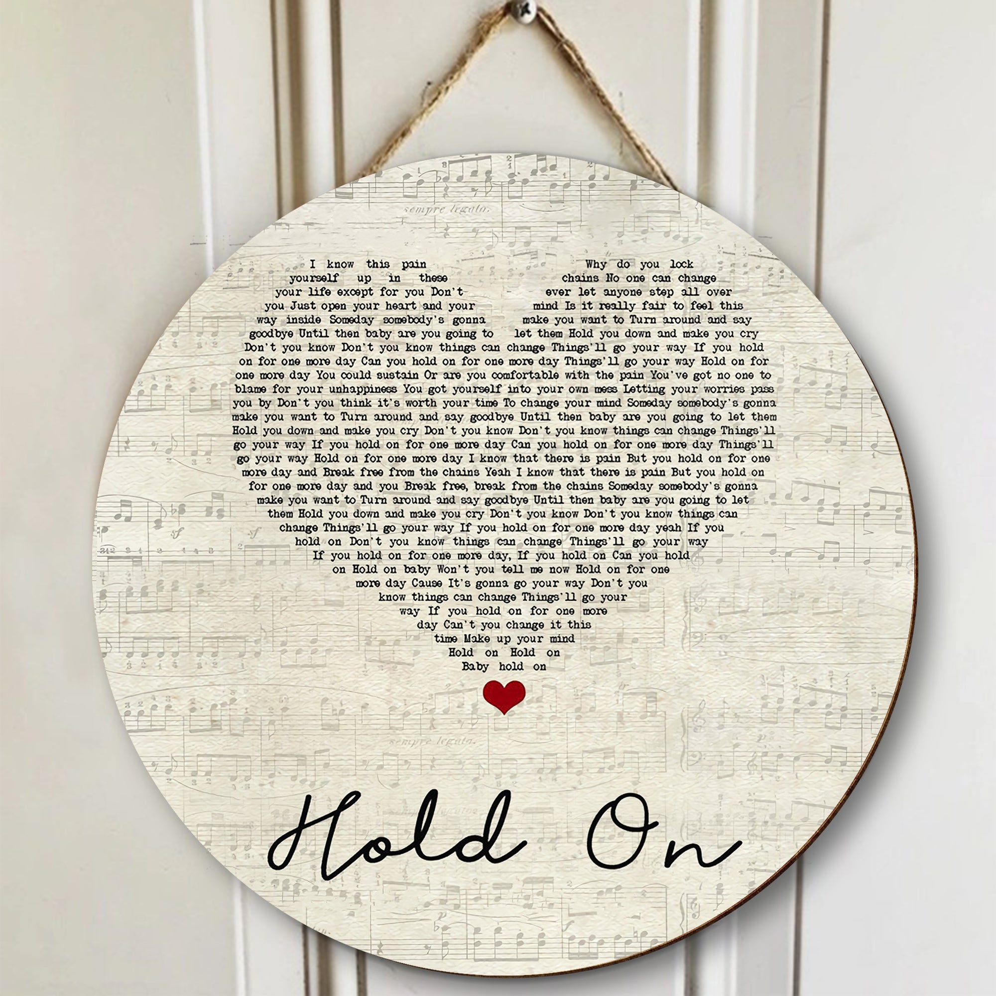 Wilson Phillips Hold On Script Heart Song Lyric Art Print Round Wood Sign, Wood Signs For Home