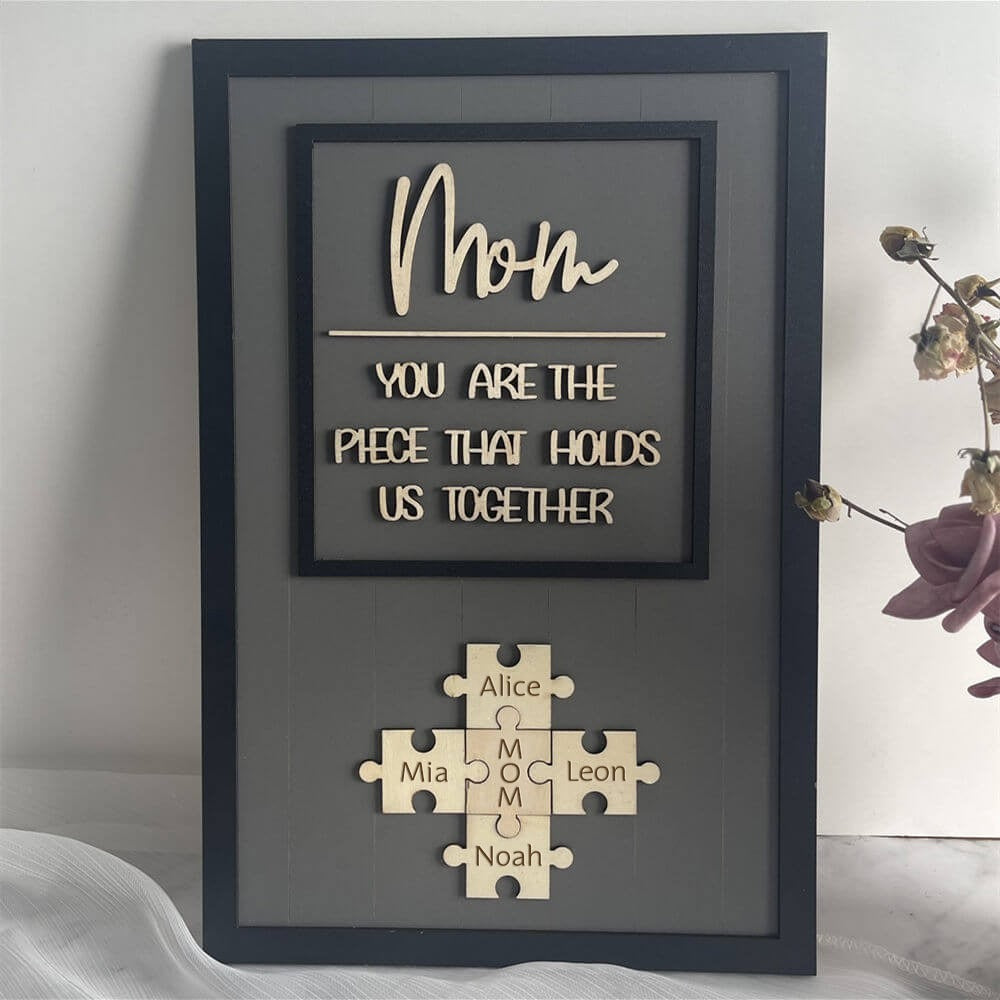 Personalized Mom Puzzle Sign With Kids Name Home Wall Decor For Mother's Day Gift Ideas, You Are The Piece That Holds Us Together