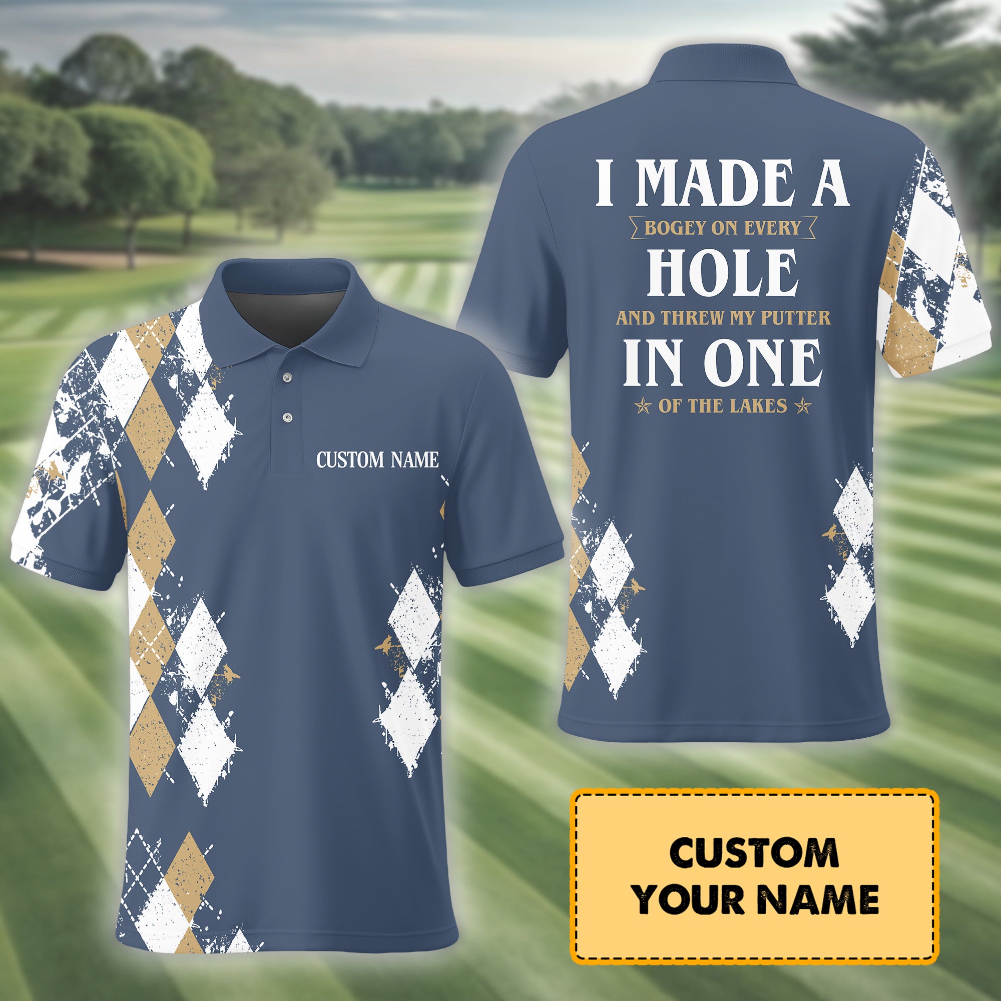 I Made A Bogey On Every Hole, Custom Polo Shirt, Present For Golfer