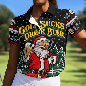 Golf Sucks Drink Beer Santa Christmas Golf Shirt, Womens Golf Tops, Ladies Golf Tops