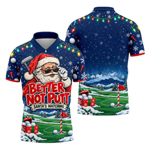 Better Not Putt Santa Christmas Golf Shirt, Golf Shirts For Men, Mens Golf Apparel