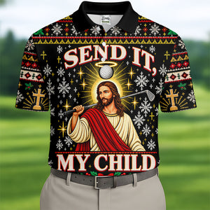 Send It My Child Jesus Christmas Golf Shirt, Mens Golf Polo, Mens Holiday Golf Shirts