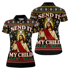 Send It My Child Jesus Christmas Golf Shirt, Ladies Golf Apparel, Womens Golf Apparel