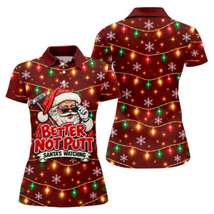 Better Not Putt Santa Christmas Golf Shirt, Golf Shirts For Women, Ladies Golf Shirts