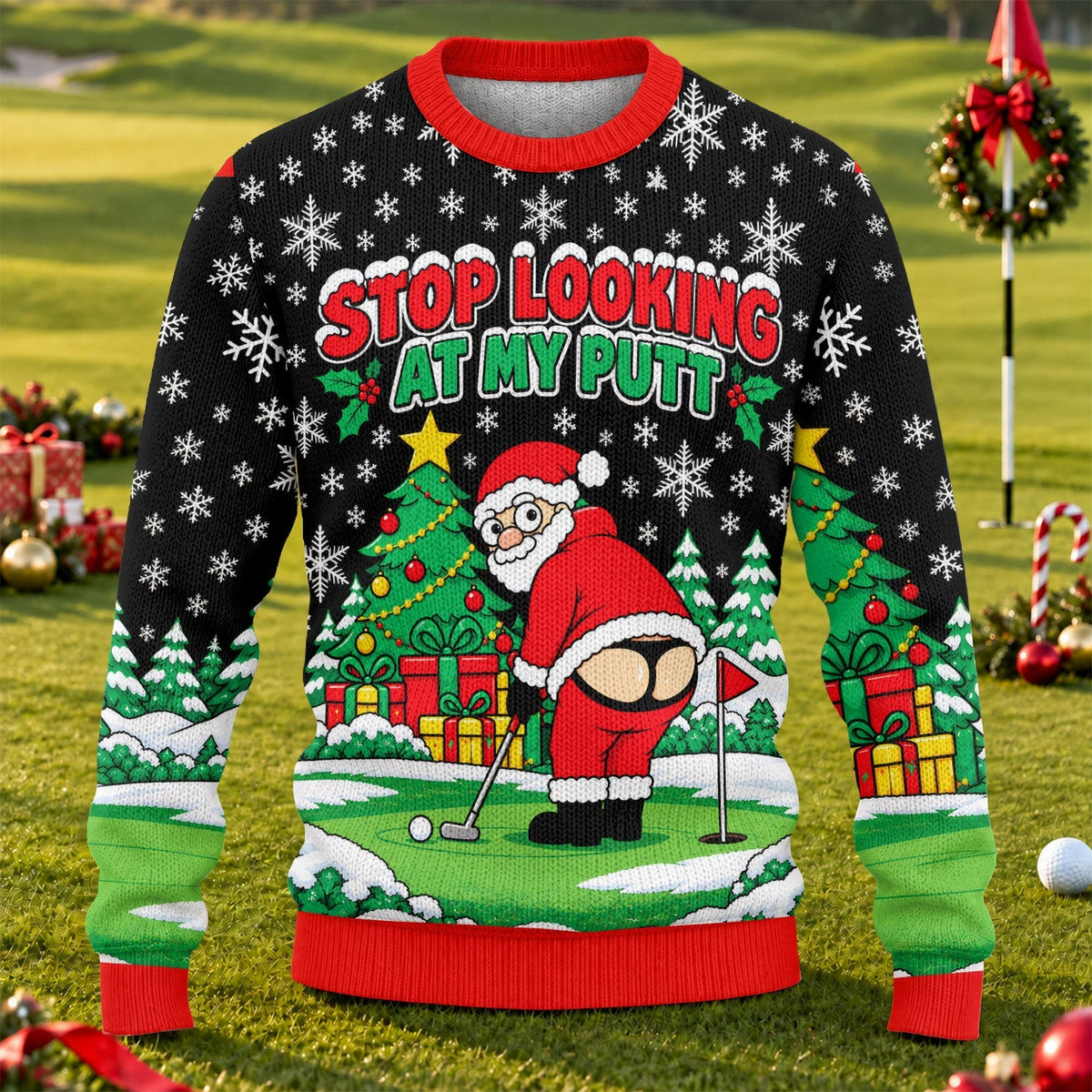 Stop Looking At My Putt Ugly Christmas Sweater, Christmas Golf Gift, Christmas Gifts - View 1