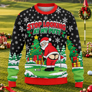 Stop Looking At My Putt Ugly Christmas Sweater, Christmas Golf Gift, Christmas Gifts - View 1