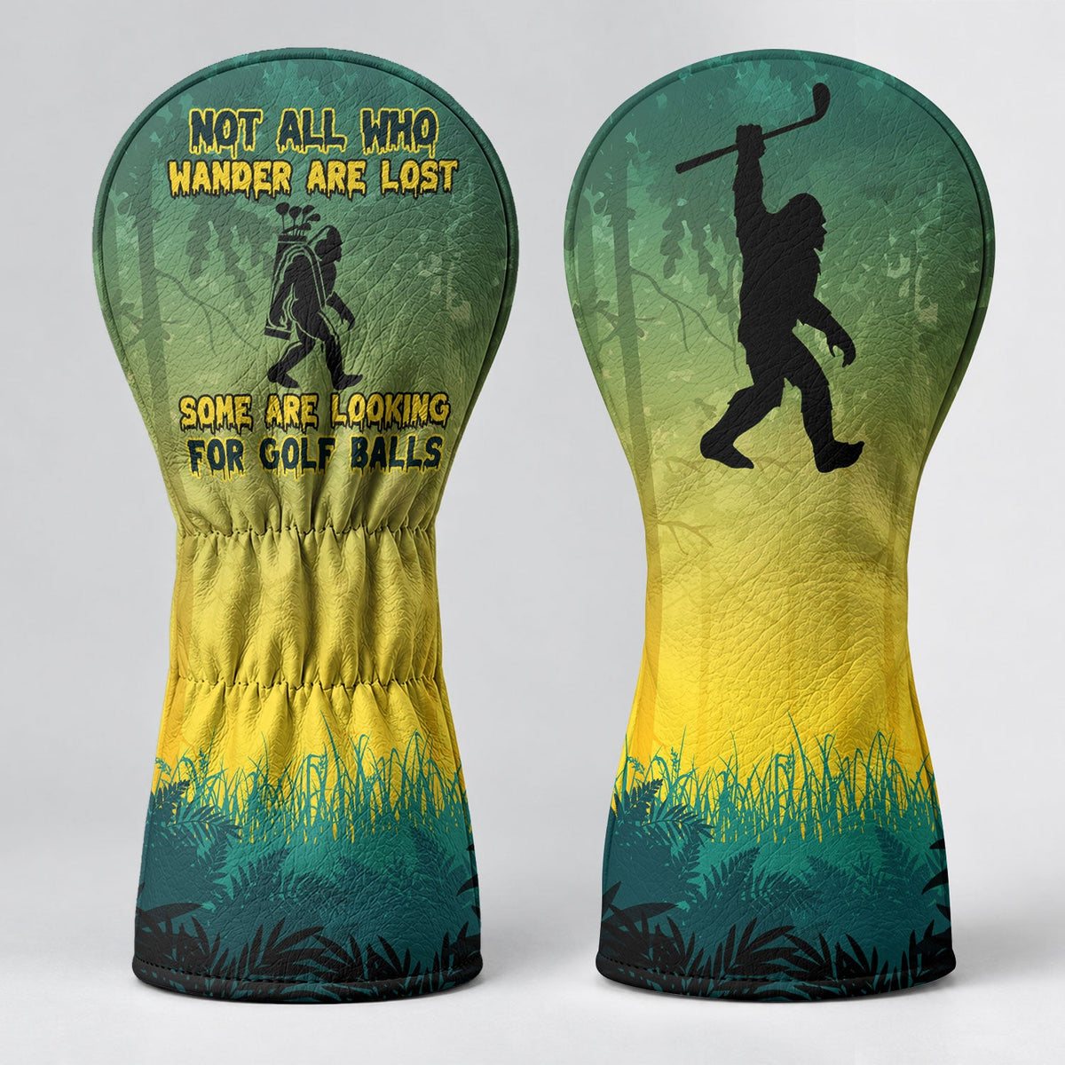 Not All Who Wander Are Lost Bigfoot Sasquatch Headcover, Golf Lover Gift, Golf Gift