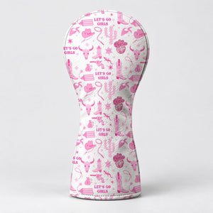 Let's Go Girls Pink Cowgirl Golf Head Cover, Golf Gifts For Women, Ladies Golf Gift