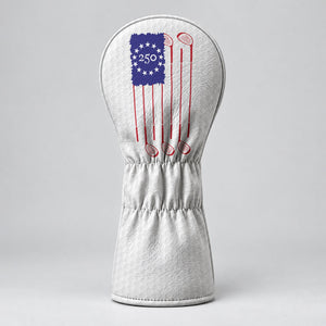 We The People 1776-2026 Betsy Ross Flag Golf Headcover, Golf Lover Gift, Gift For Him