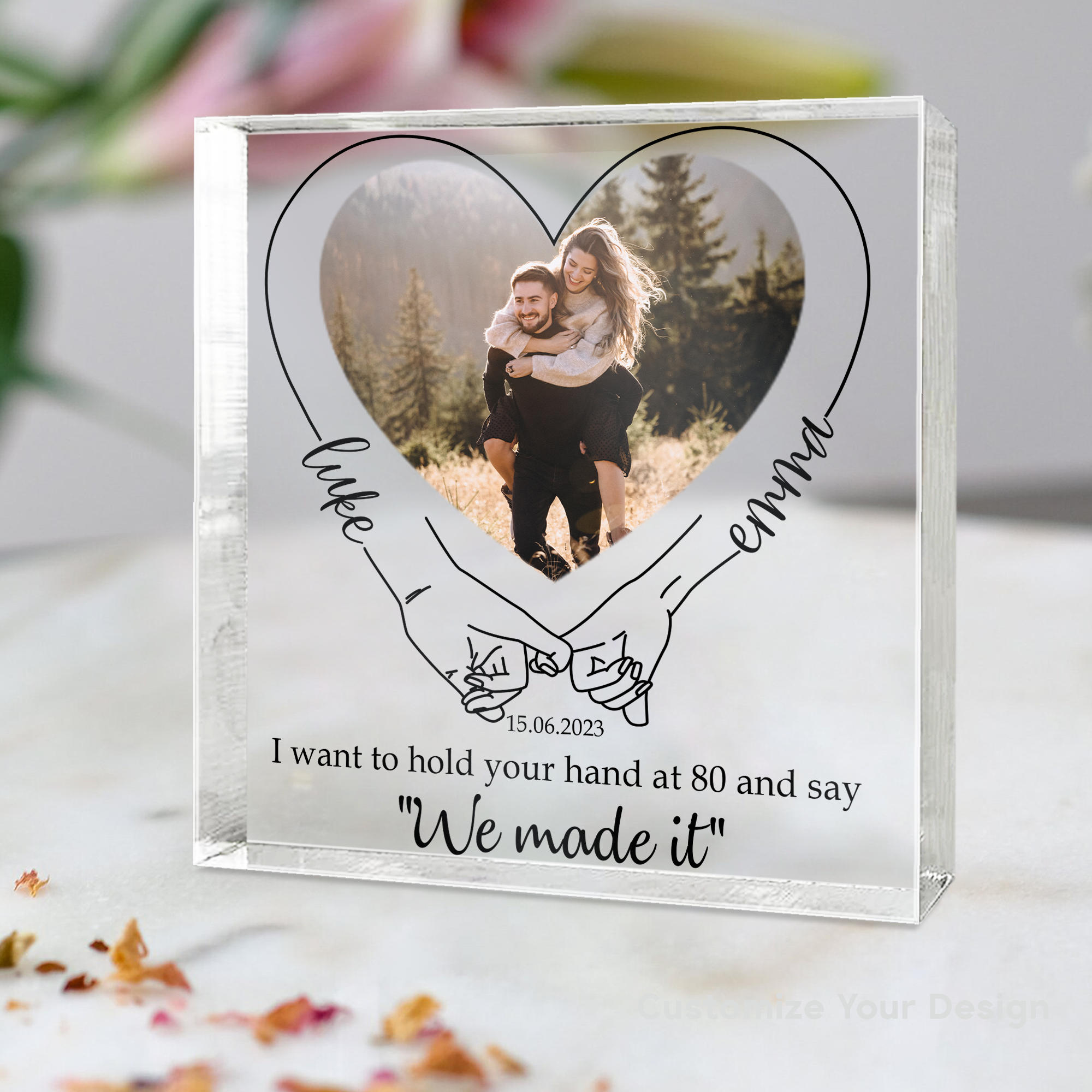 I Want To Hold Your Hand At 80 And Say We Made It Personalized Acrylic Photo Plaque, Gift For Couple