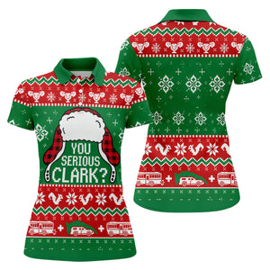 Christmas You Serious Clark Golf Shirt, Womens Golf Apparel, Womens Golf Clothing