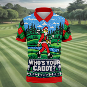 Christmas Who's Your Caddy Santa Golf Shirt, Golf Shirts For Men, Mens Golf Shirts