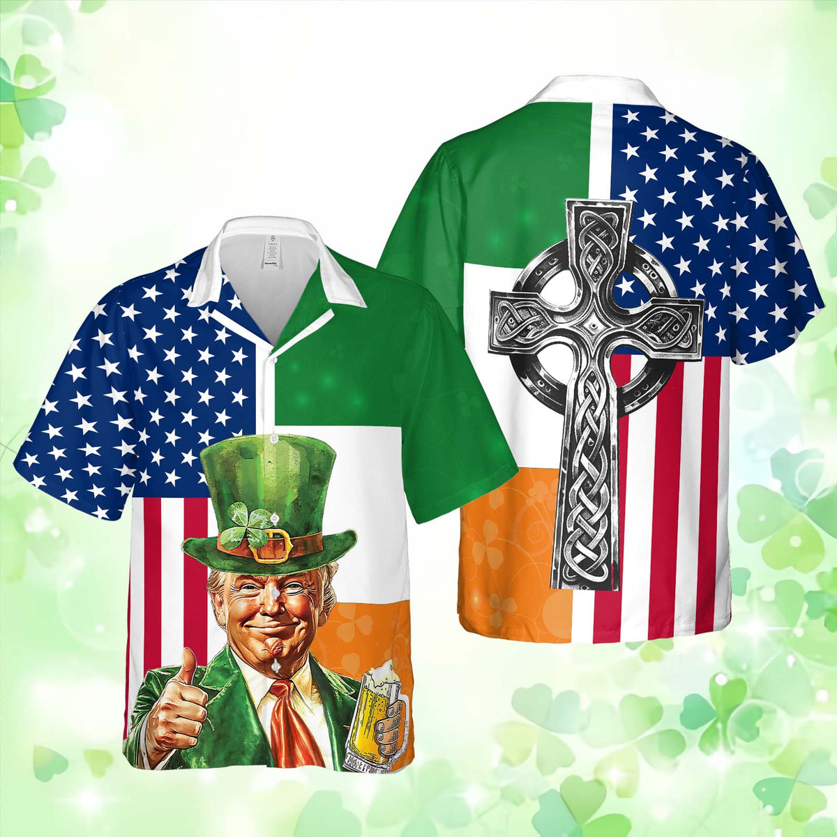 Trump America Irish Flag Hawaiian Shirt, Funny Political Shirt, St. Patrick's Day Shirt