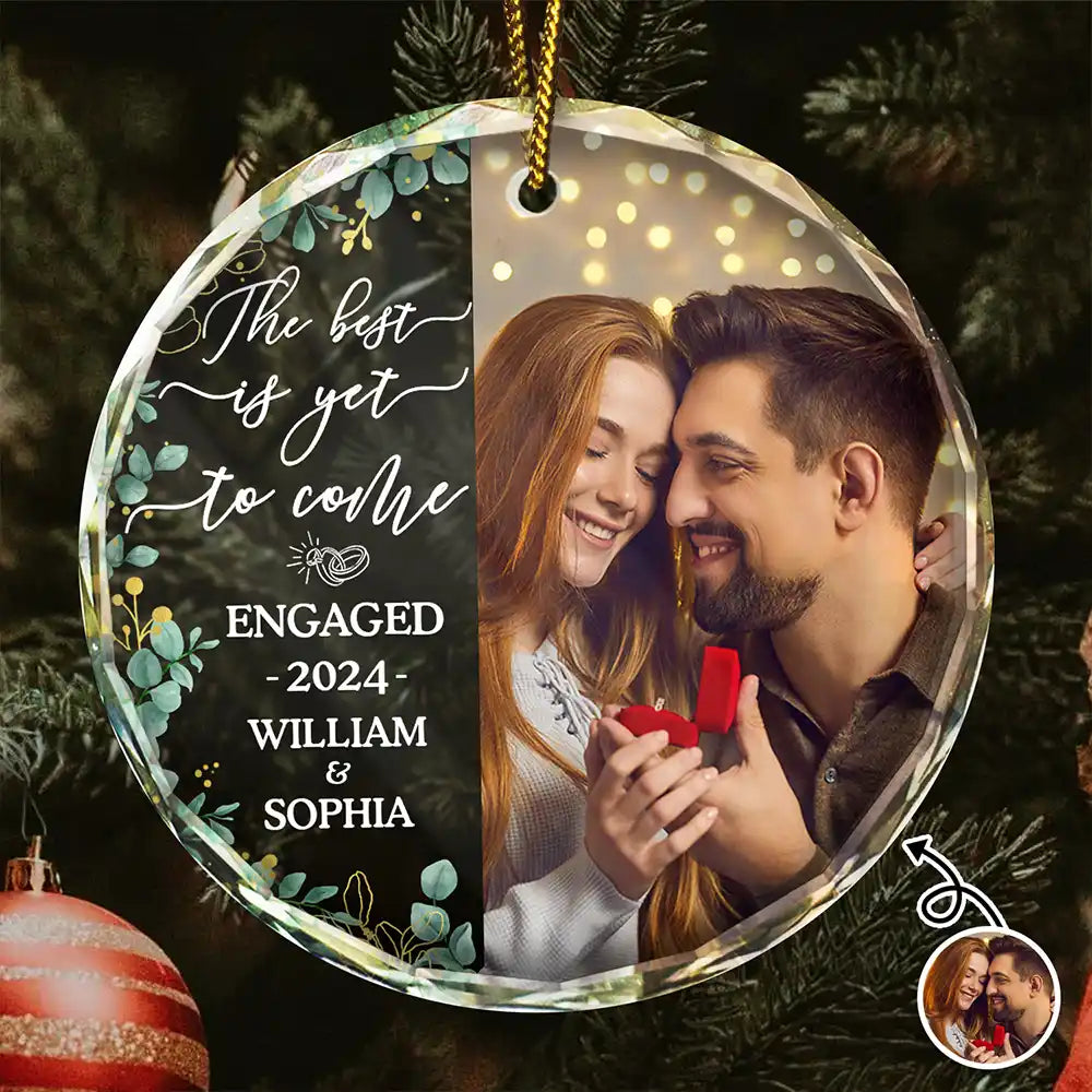 The Best Is Yet To Come Personalized Glass Ornament, Anniversary Gift For Couple