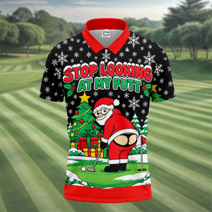 Christmas Stop Looking At My Putt Golf Shirt, Mens Golf Polo, Golf Shirts For Men