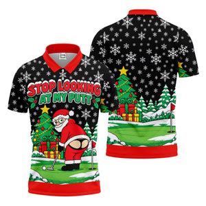 Christmas Stop Looking At My Putt Golf Shirt, Mens Golf Polo, Golf Shirts For Men