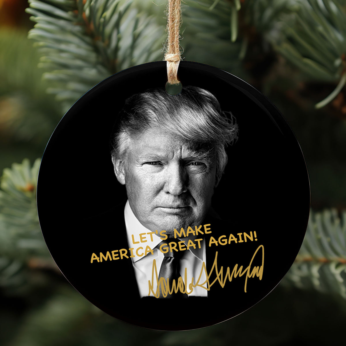 Let's Make America Great Again Trump2024 Funny Ceramic Christmas Ornament, Funny Political Ornament