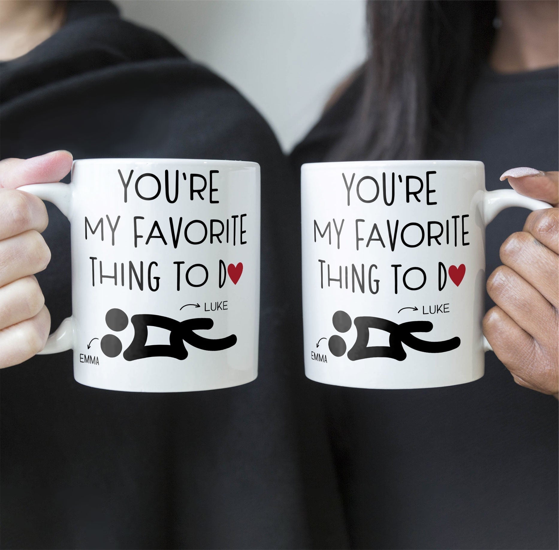 You're My Favorite Thing To Do Personalized Coffee Mug, Gift For Couple