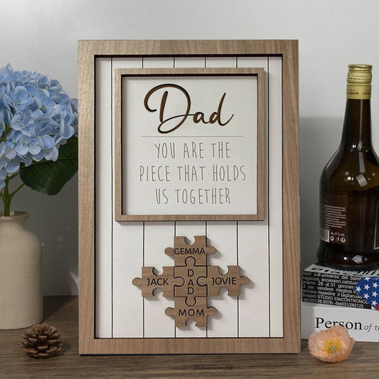 You Are the Piece that Holds Us Together Puzzle Pieces Personalized Dad Sign, Name Sign Father's Day Gift, Dad Puzzle Sign, Gifts For Dad