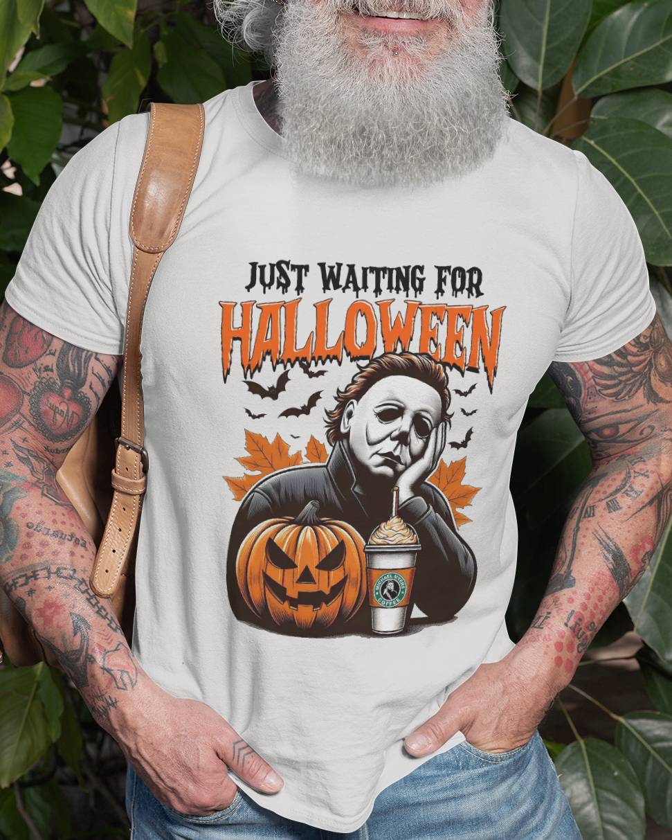 Just Waiting For Halloween Unisex T-Shirt, Horror Movies Fan Gift, Halloween Gift