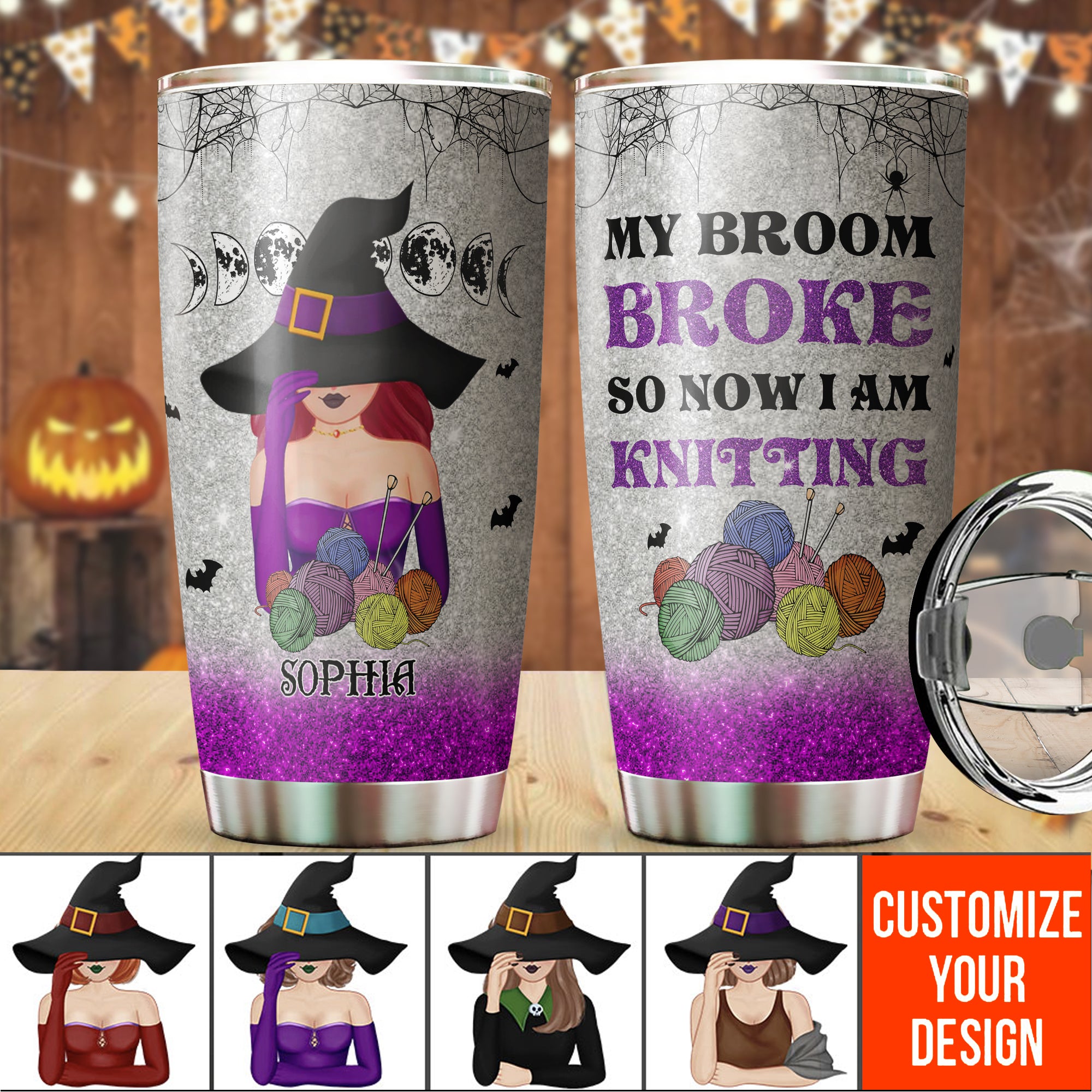 My Broom Broke So Now I Am Knitting Personalized Halloween Tumbler, Gift For Knitter