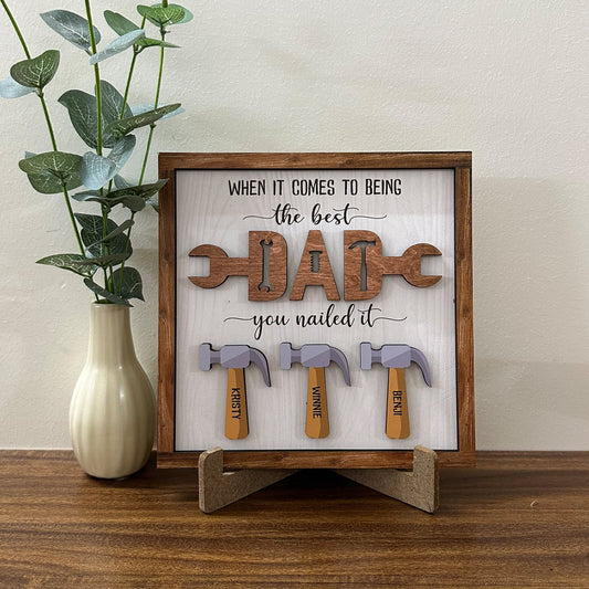 When It Comes To Being The Best Dad You Nailed It Personalized Father's Day Gift, Family Sign, Dad With Kids Names Sign