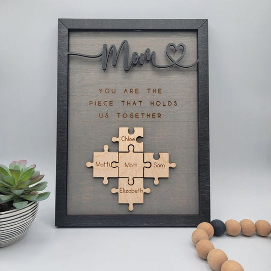 You Are the Piece that Holds Us Together Puzzle Pieces Personalized Mom Sign, Name Sign Mother Day Gift, Mom Puzzle Sign, Mother's Day Gift