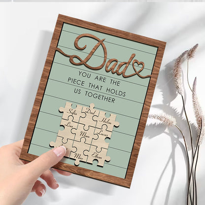 You Are The Piece That Holds Us Together Custom Dad Puzzle Wooden Sign, Gifts for Dad, Father's Day Gift