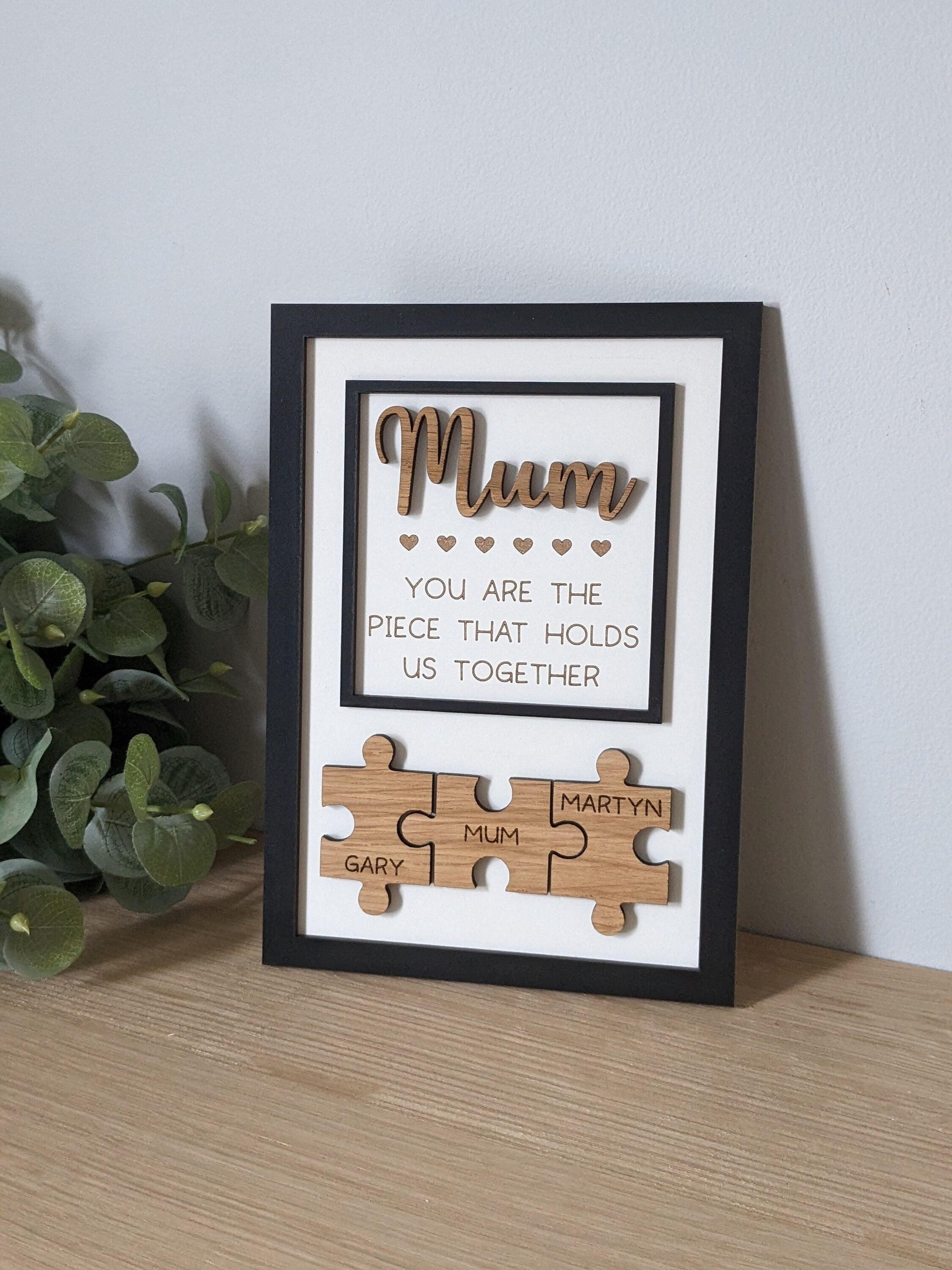 You Are The Piece That Holds Us Together Custom 2-Layer Wooden Plaque, Mother's Day Gift, Home Decor