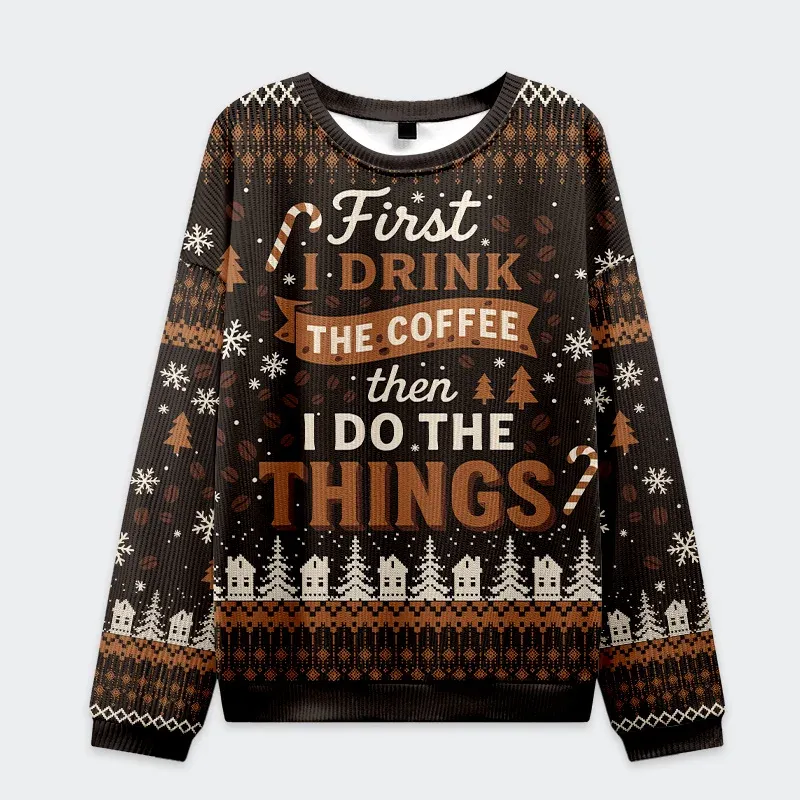 Coffee Funny Christmas Funny Ugly Sweater, Ugly Xmas Sweater, Christmas Ugly Sweatshirt