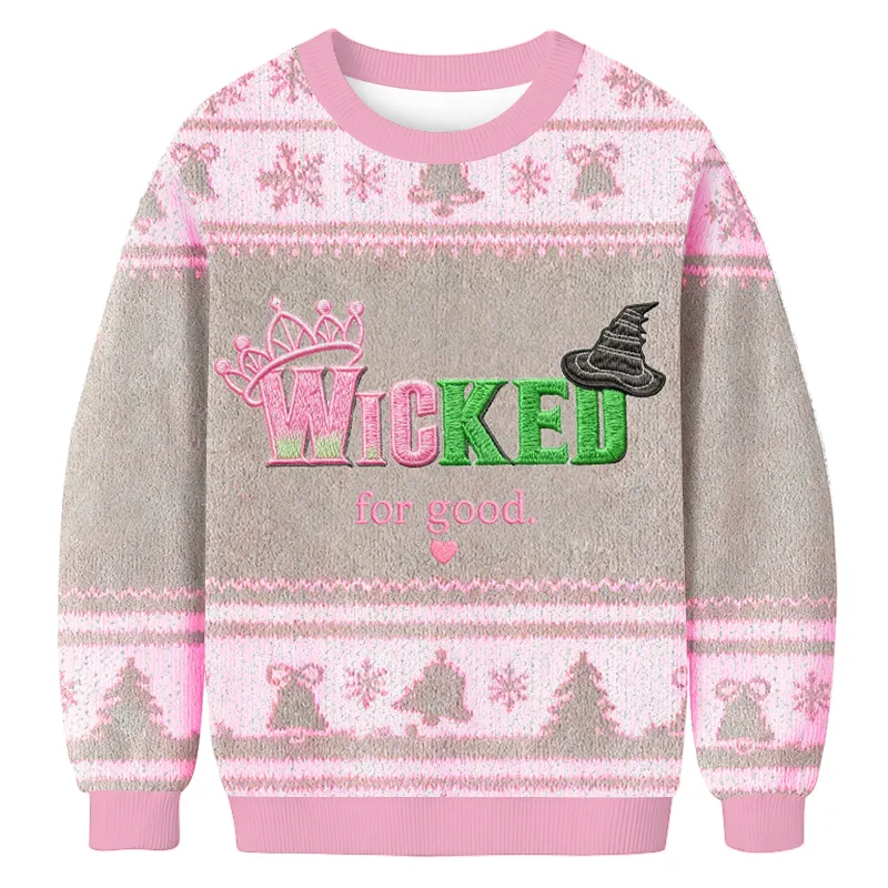 Wicked For Good Ugly Sweater, Funny Christmas Ugly Sweatshirt, Xmas Ugly Sweater