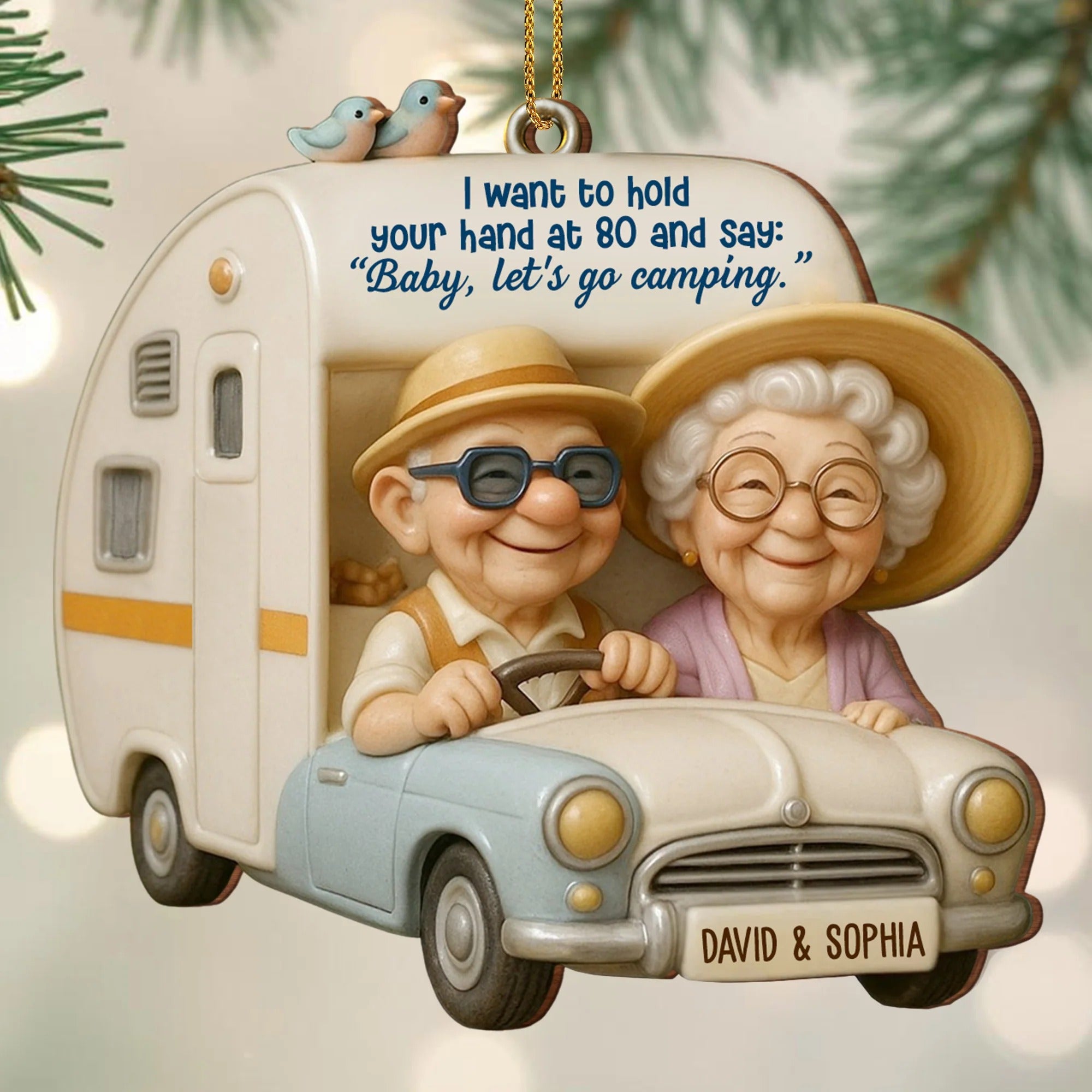Hold Your Hand At 80, Baby Let’s Go Camping, Custom Acrylic Ornament, Christmas Tree Ornament