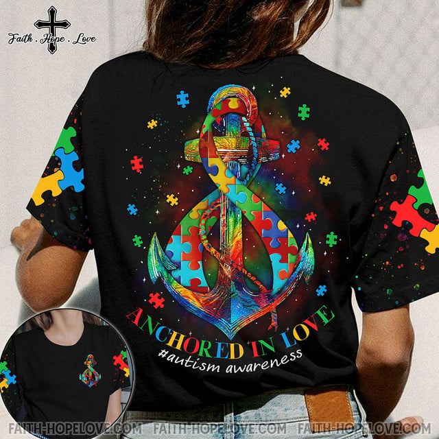 Autism Anchored In Love Shirt, Christian Autism Shirt, Faith Gift