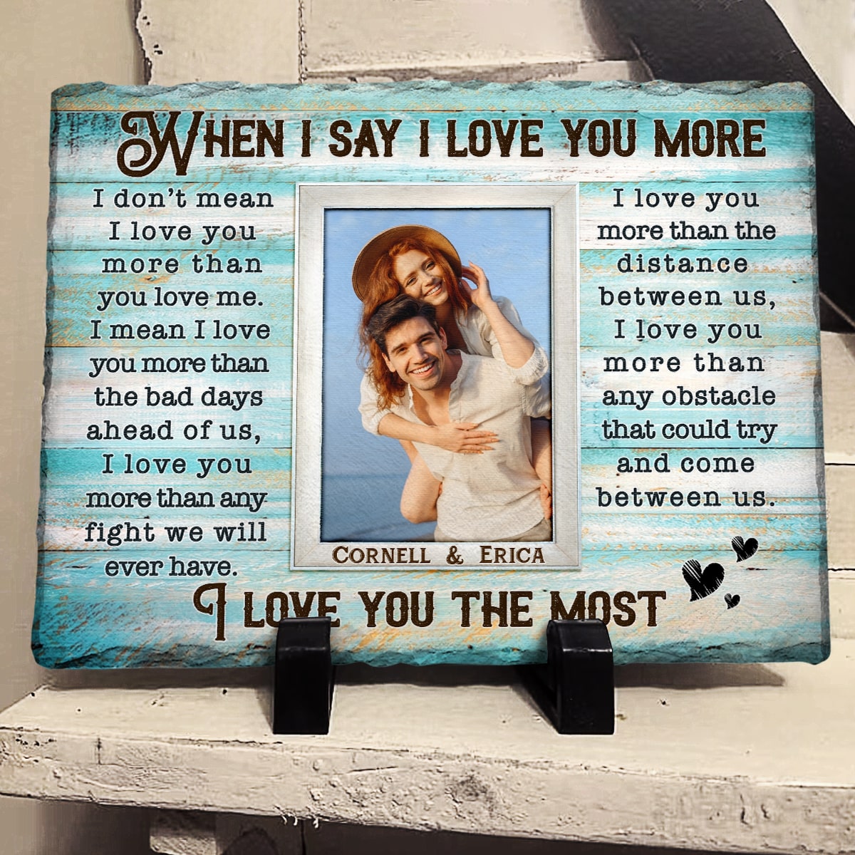 When I Say I Love You More Personalized Rectangular Slate Stone, Anniversary Gift For Couple